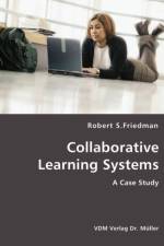 Collaborative Learning Systems af Robert S Friedman