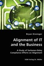 Alignment of IT and the Business af Bryan Kissinger