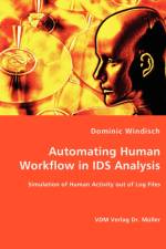 Automating Human Workflow in IDS Analysis af Dominic Windisch