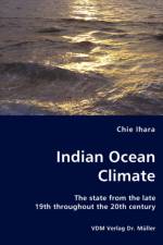 Indian Ocean Climate - The state from the late 19th throughout the 20th century af Chie Ihara