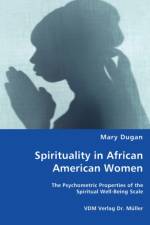 Spirituality in African American Women af Mary C Dugan