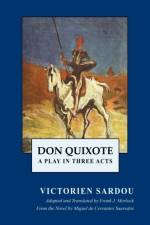 Don Quixote af Victorien Sardou