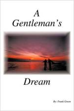 A Gentleman's Dream af Frank Green