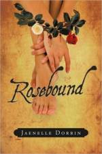 Rosebound af Dorrin Jaenelle Dorrin