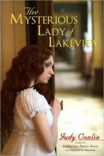 The Mysterious Lady of Lakeview af Judy Conlin