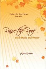 Raise the Roof... af Mary Barrett