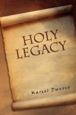 Holy Legacy af Marcel Duvoix