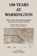100 Years at Warrington af Margaret B Walmer