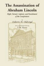 The Assassination of Abraham Lincoln af Osborn H Oldroyd