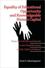 Equality of Educational Opportunity and Knowledgeable Human Capital af Erwin V. Johanningmeier