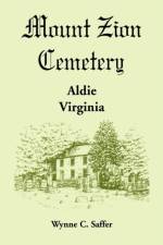 Mount Zion Cemetery, Aldie, Virginia af Wynne Saffer