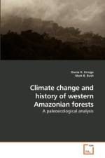 Climate change and history of western Amazonian forests af Dunia H Urrego