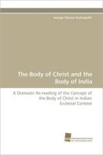 The Body of Christ and the Body of India af George Thomas Kuzhippallil