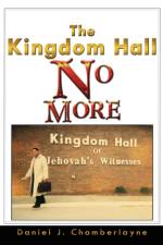 The Kingdom Hall No More af Daniel J Chamberlayne