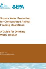Source Water Protection for Concentrated Animal Feeding Operations af R. Brown