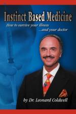 Instinct Based Medicine af Leonard Coldwell