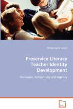 Preservice Literacy Teacher Identity Development af Mindy Legard Larson