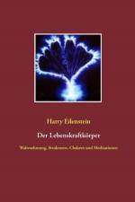 Lebenskraftkorper af Harry Eilenstein