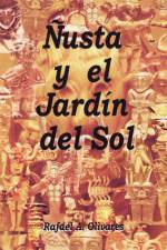 Nusta y El Jardin del Sol af Rafael Olivares