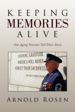 Keeping Memories Alive af Arnold Rosen