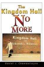 The Kingdom Hall No More af Daniel J. Chamberlayne