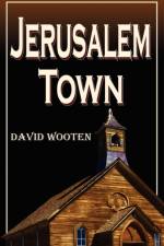 Jerusalem Town af David Wooten