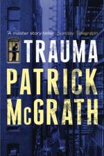 Trauma af Patrick McGrath