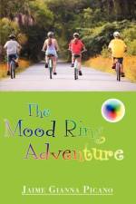 The Mood Ring Adventure af Jaime Gianna Picano