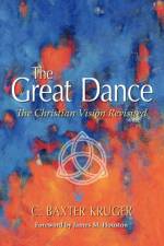 The Great Dance af C.Baxter Kruger