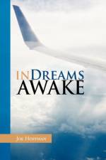In Dreams Awake af Joe Hoffman