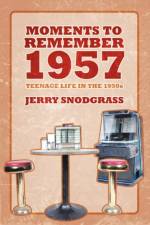 Moments to Remember 1957 af Jerry Snodgrass