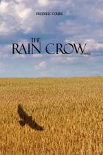 The Rain Crow af Frederic Colier