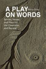 A Play on Words af Barry Gray
