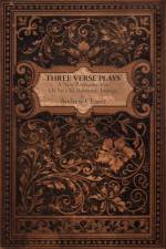 Three Verse Plays af ANDREW CHAVEZ