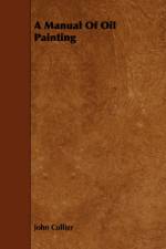 A Manual Of Oil Painting