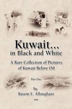 Kuwait... in Black and White af Basem E Alloughani