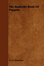 The Bankside Book Of Puppets af H. W. Whanslaw