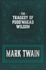 Pudd'nhead Wilson af Mark Twain