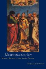 Mourning into Joy af Thomas Connolly