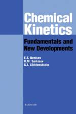 Chemical Kinetics: Fundamentals and Recent Developments af Evgeny (Russian Academy of Sciences Denisov