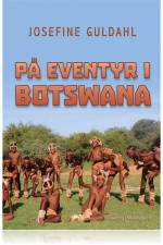 På eventyr i Botswana af Josefine Guldahl