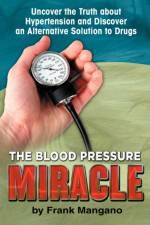 The Blood Pressure Miracle