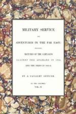 MILITARY SERVICE & ADVENTURES IN THE FAR