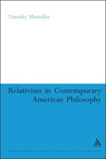 Relativism in Contemporary American Philosophy