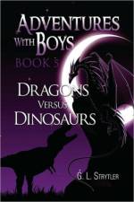Adventures with Boys Book 5 af G L Strytler
