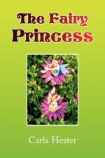 The Fairy Princess af Carla Hester