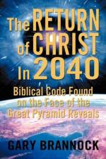 Biblical Code Found on the Face of the Great Pyramid Reveals af Gary Brannock