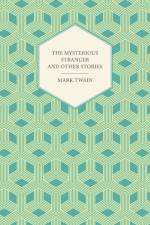 The Mysterious Stranger af Mark Twain