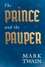 The Prince And The Pauper af Mark Twain