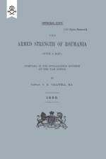 Armed Strength of Roumania af R a (Compiled in the Int C E Callwell